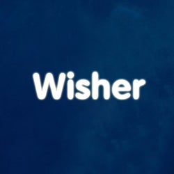 “WISHER” Electro House is my life