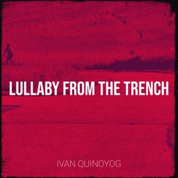 Lullaby from the Trench