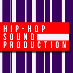 Hip-Hop Sound Production