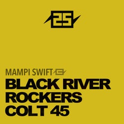 25 years of Charge - BLACK RIVER / ROCKERS / COLT 45