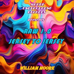 Raw 1.0 presents : Jersey to jersey