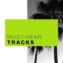 MUST HEAR TRACKS: IBIZA 2018