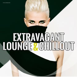 Extravagant Lounge & Chillout