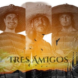 Tres Amigos