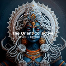 The Orient Collective: Melodic Ethnic Beats