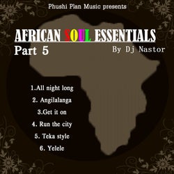 African Soul Essentials Part 5