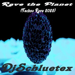 Rave the Planet