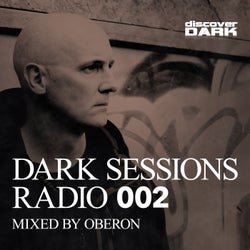 Dark Sessions Radio 002 (Mixed by Oberon)