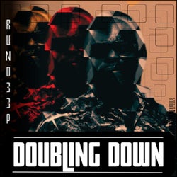 Doubling Down