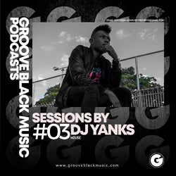 03# Groove Black Music Podcasts Sessions