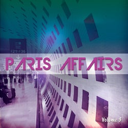 Paris Affairs, Vol. 3 (Selection Of Finest French Lounge Grooves)