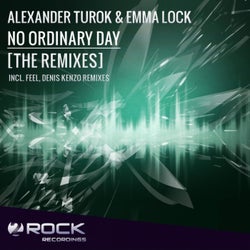 No Ordinary Day (The Remixes) (Incl. Feel & Denis Kenzo Remixes)