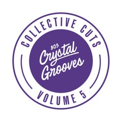 803 Crystal Grooves Collective Cuts, Vol. 5