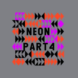 Neon, Pt. 4