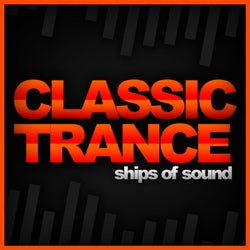 Ships Of Sound: Classic Trance