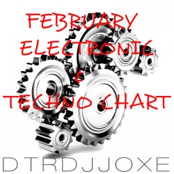 FEBRUARY ELECTRONIC & TECHNO CHART