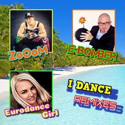 I DANCE (Remixes)