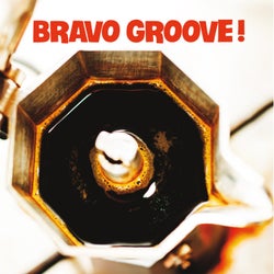 Bravo Groove! - New Contemporary Funk