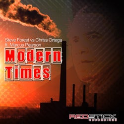 Modern Times (Remixes: Steve Forest vs. Chriss Ortega)