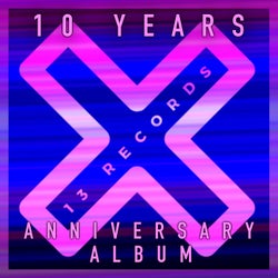 13 Records 10 Years Anniversary Album