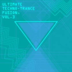 Ultimate Techno-Trance Fusion, Vol. 3