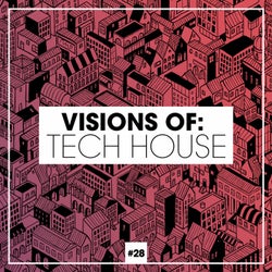 Visions Of: Tech House Vol. 28