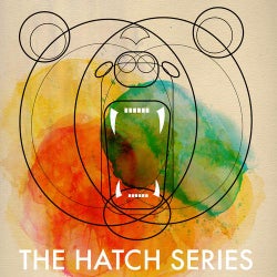 The Hatch Series