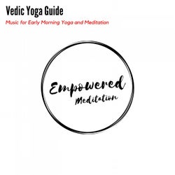 Vedic Yoga Guide - Music for Early Morning Yoga and Meditation