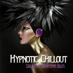 Hypnotic Chillout (Cool Mystic Downtempo Beats)