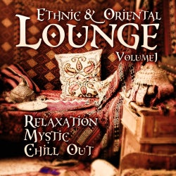 Ethnic & Oriental Lounge, Vol. 1 (Relaxation Mystic Chill Out)
