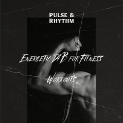 Pulse & Rhythm: Energetic D&B for Fitness Workouts