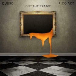 Out The Frame ft. Rico Act