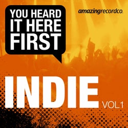 Indie, Vol. 1 (You Heard It Here First)