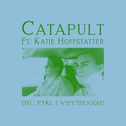 Catapult (feat. Katie Hoffstatter)