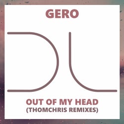 Out Of My Head (ThomChris Remixes)