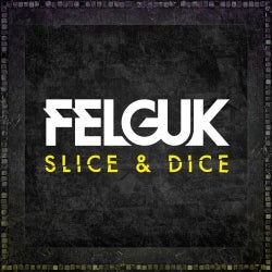 Felguk's Slice & Dice Chart