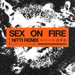 Sex On Fire (NITTI Remix)