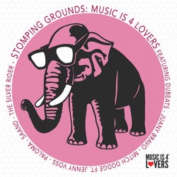 STOMPING GROUNDS: Music is 4 Lovers