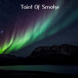 Taint Of Smoke