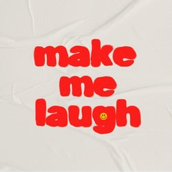 make me laugh