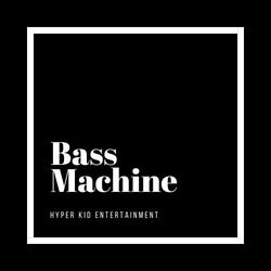 Bass Machine March Vibes