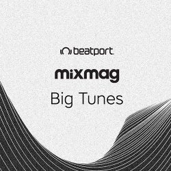 Mixmag's Big Tunes: August 2017