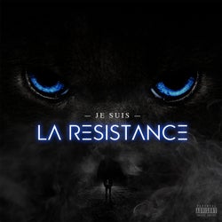 Je suis la résistance