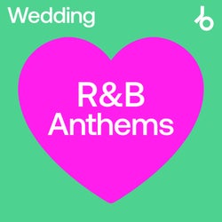 Wedding Anthems R&B