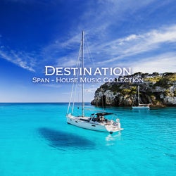 Destination: Span - House Music Collection