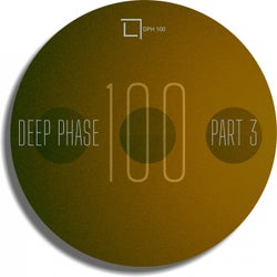Deep Phase 100 Part 03