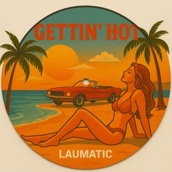Gettin' Hot