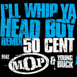 I'll Whip Ya Head Boy (Remix)