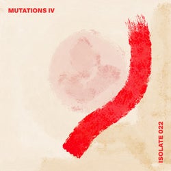 Mutations IV