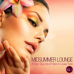 Midsummer Lounge Vol. 1 -  A Finest Selection Of Smooth Lounge & Chillout Tunes